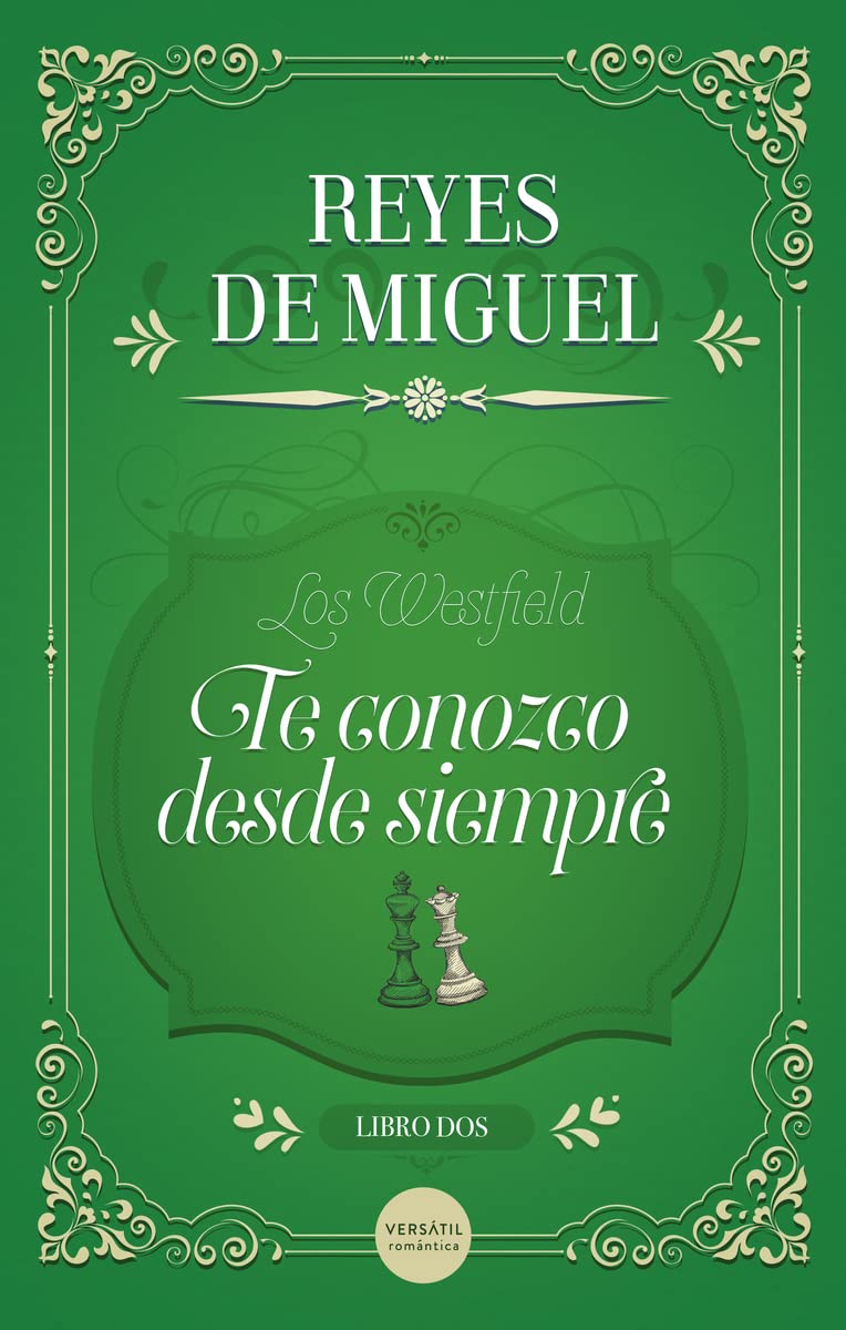 Te conozco desde siempre: Los Westfield, libro 2 (Romántica histórica) Books