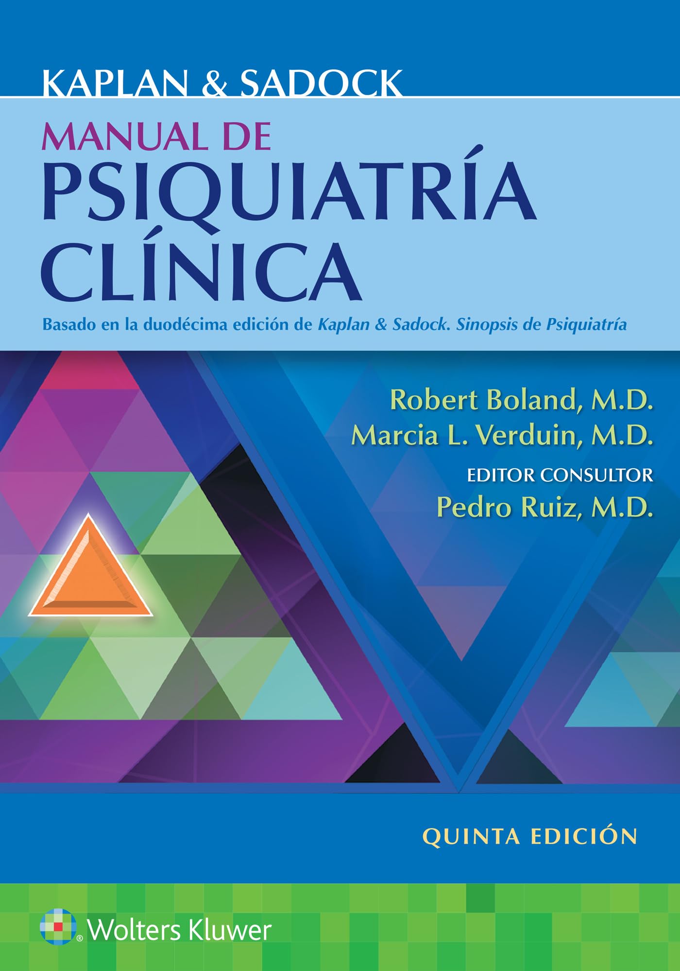 Kaplan y Sadock. Manual de psiquiatría clínica Medicine