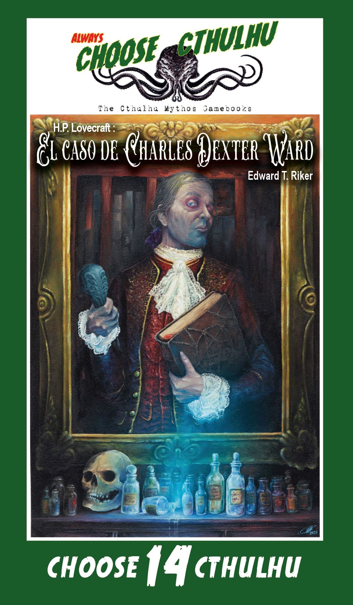 Choose Cthulhu 14: El caso de Charles Dexter Ward VINTAGE (Choose Cthulhu Colección Vintage, Band 1) Novels & Short Stories
