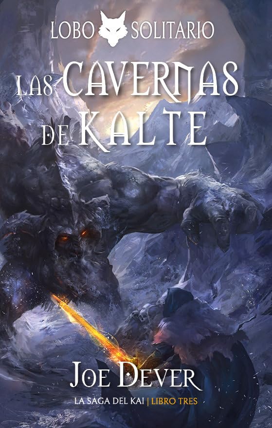 Lobo Solitario 3: Las cavernas de Kalte Novels & Short Stories