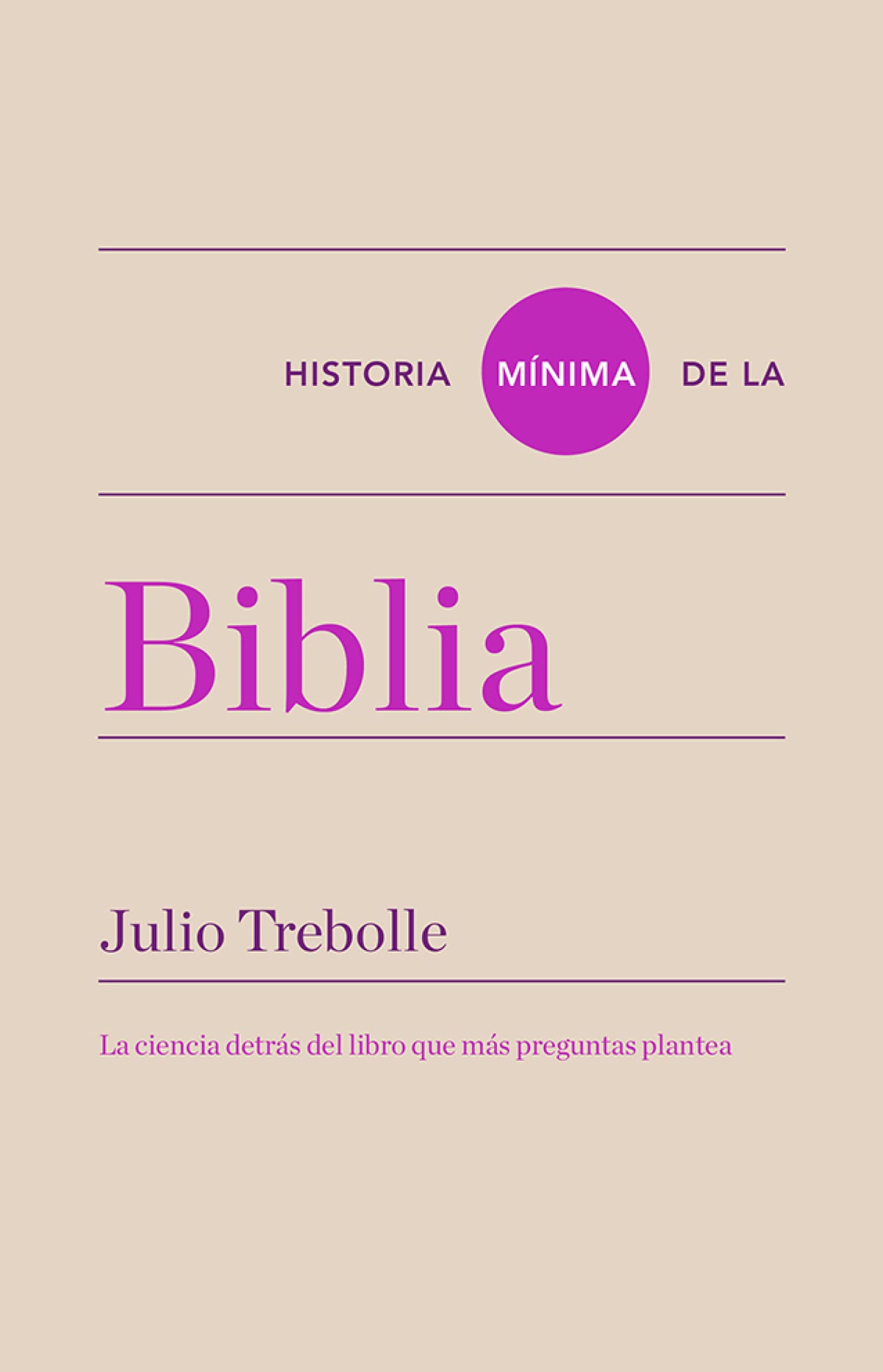 Historia mínima de la Biblia (Historias mínimas) Philosophy