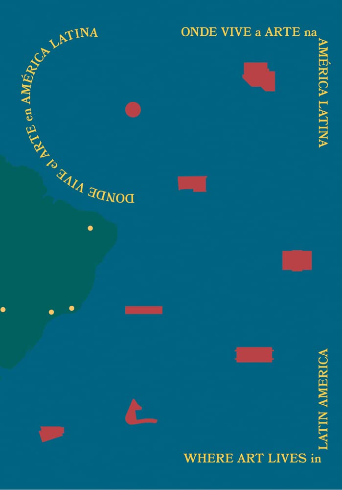 Onde Vive a Arte na América Latina / Where Art Lives in Latin America (Arte y foto) Film, Art & Culture