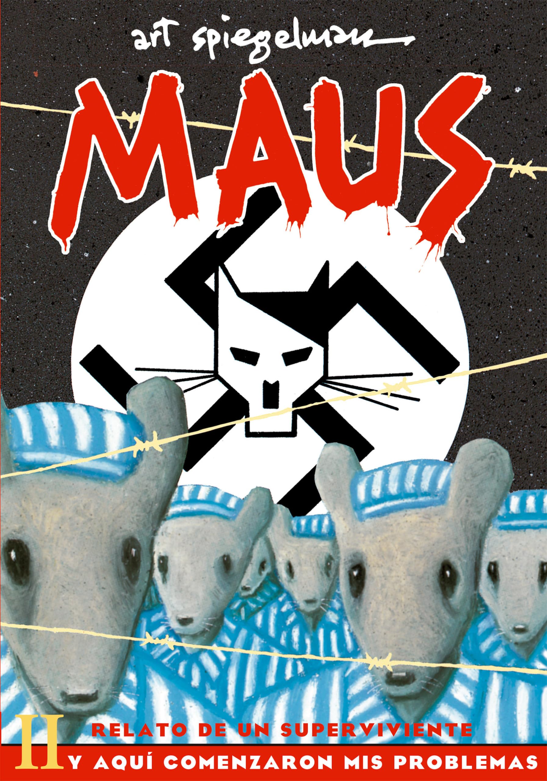 Maus relato de un superviviente 2 y aquí comenzaron mis problemas / A Survivor's Tale 2 And Here My Troubles Began (Maus relato de un superviviente / A Survivor's Tale, 2, Band 2) Memories