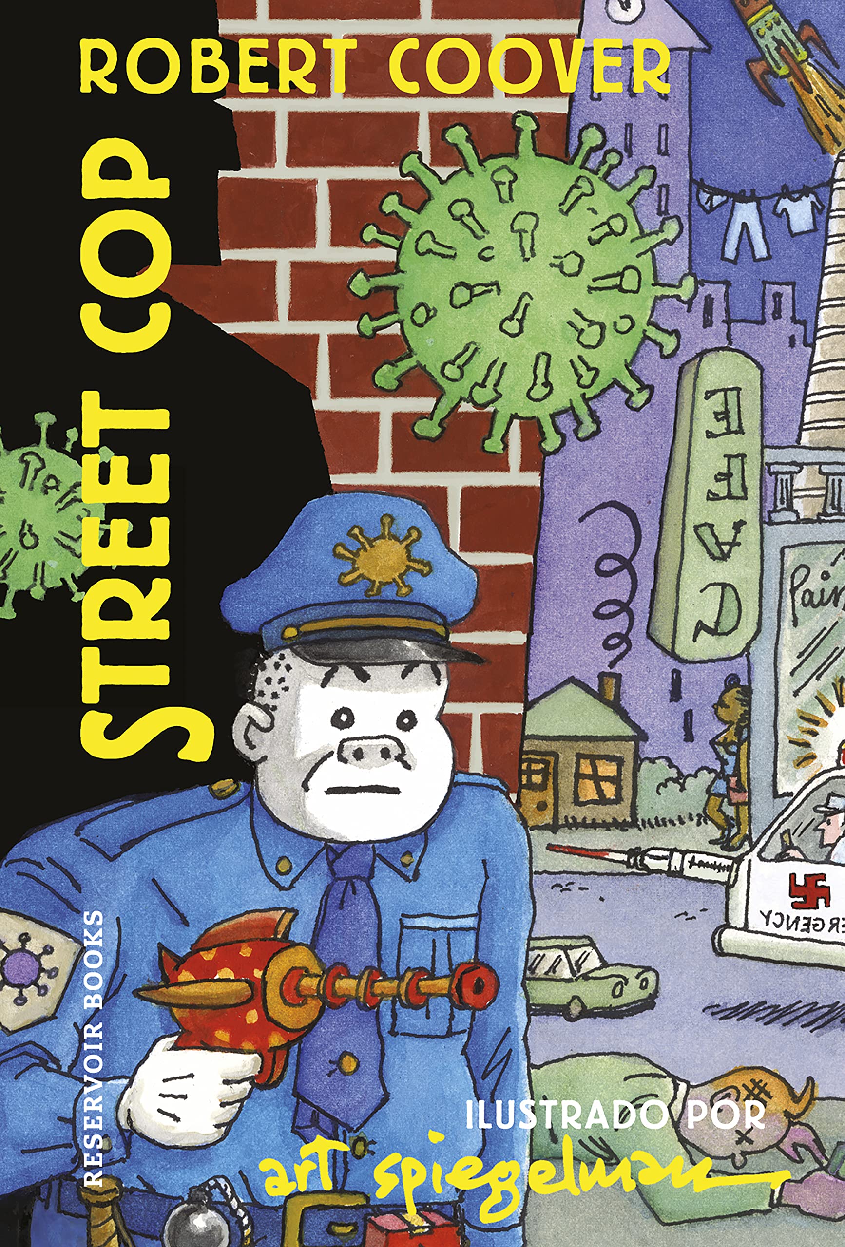 Street Cop: Un Policia De a Pie book