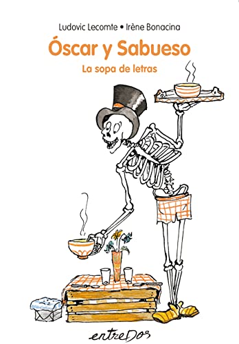 Óscar y Sabueso 1 - La sopa de letras (entreDos, Band 1) Non-fiction