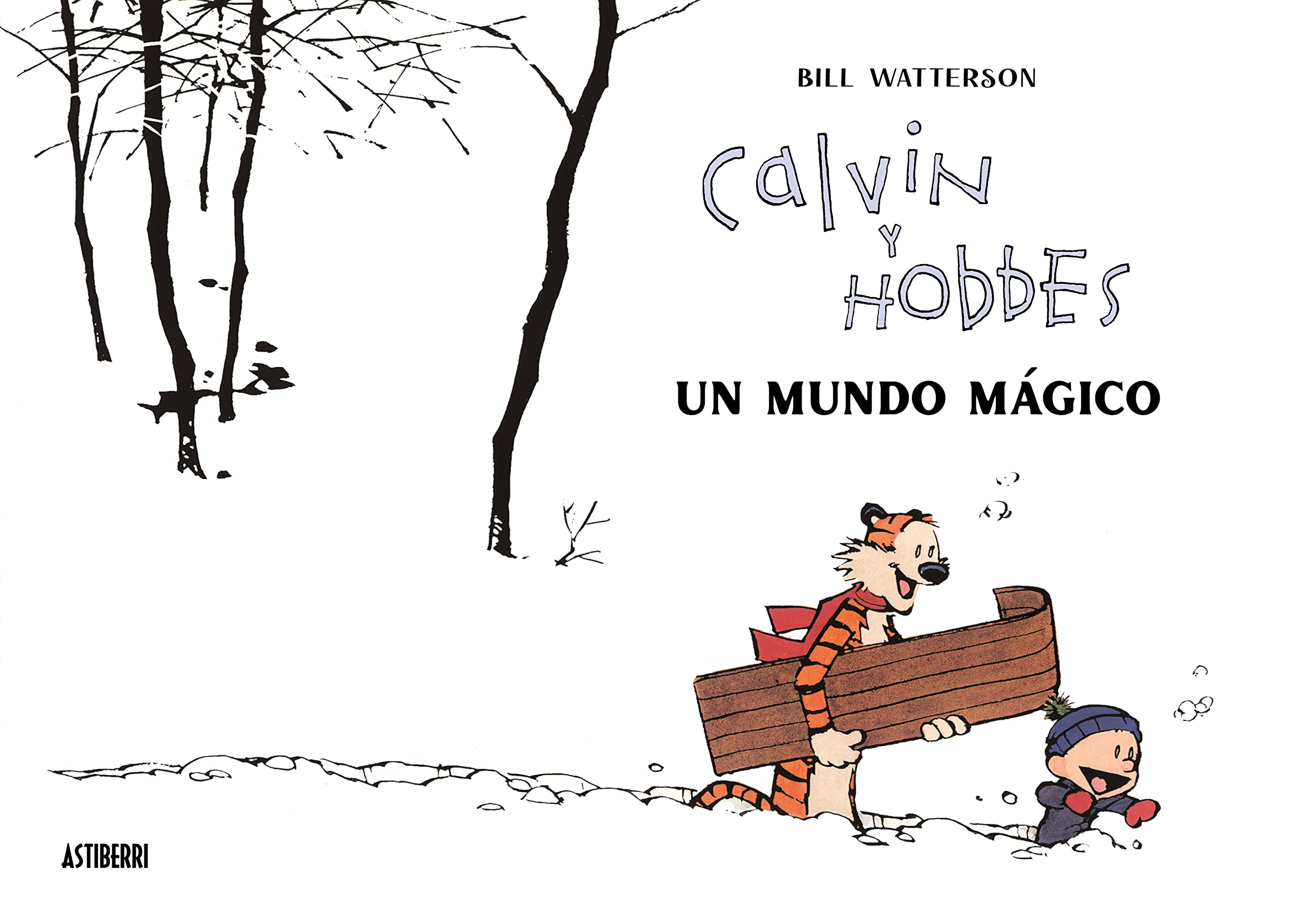 Calvin y Hobbes. Un mundo mágico (Sillón Orejero) Cartoons