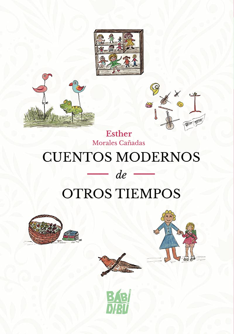 Cuentos modernos de otros tiempos book