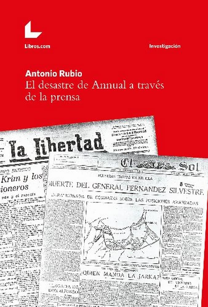 El desastre de Annual a través de la prensa book