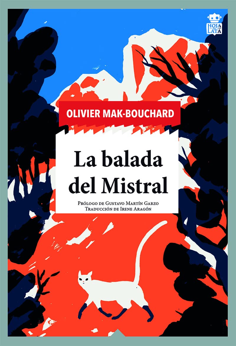 La balada del Mistral (Sensibles a las Letras, Band 84) Contemporary literature
