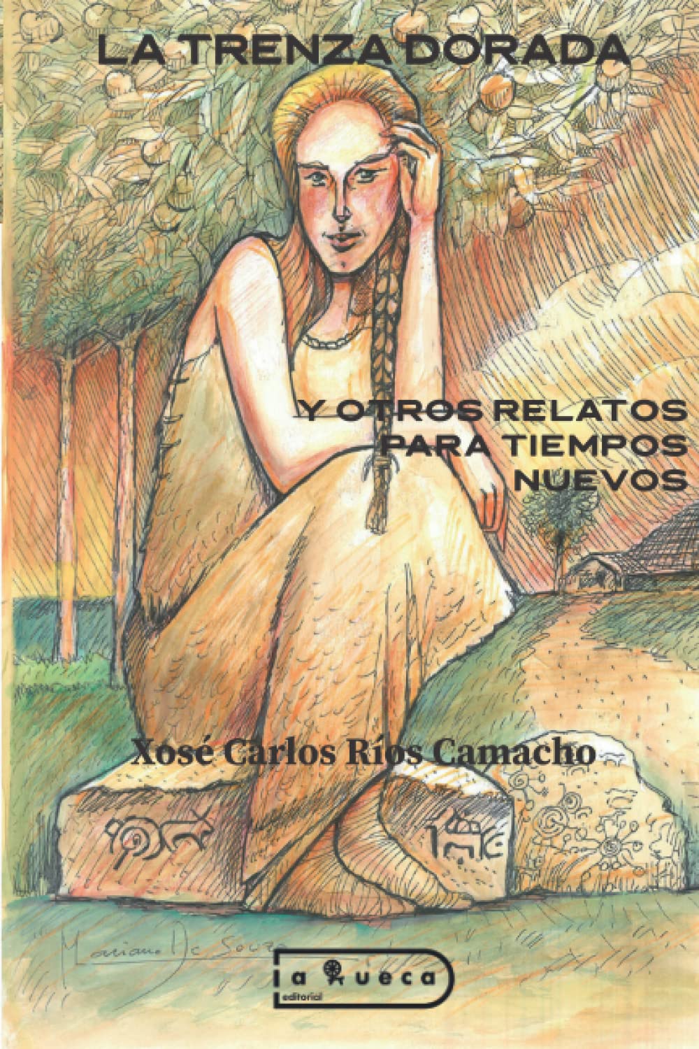 La trenza dorada: y otros relatos para tiempos nuevos Contemporary literature