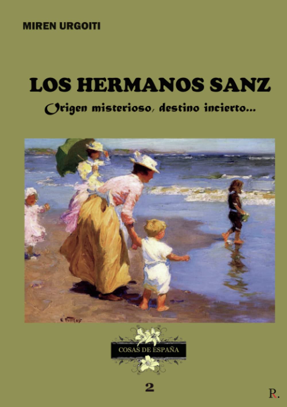 Los hermanos sanz: Origen misterioso, destino incierto Memories