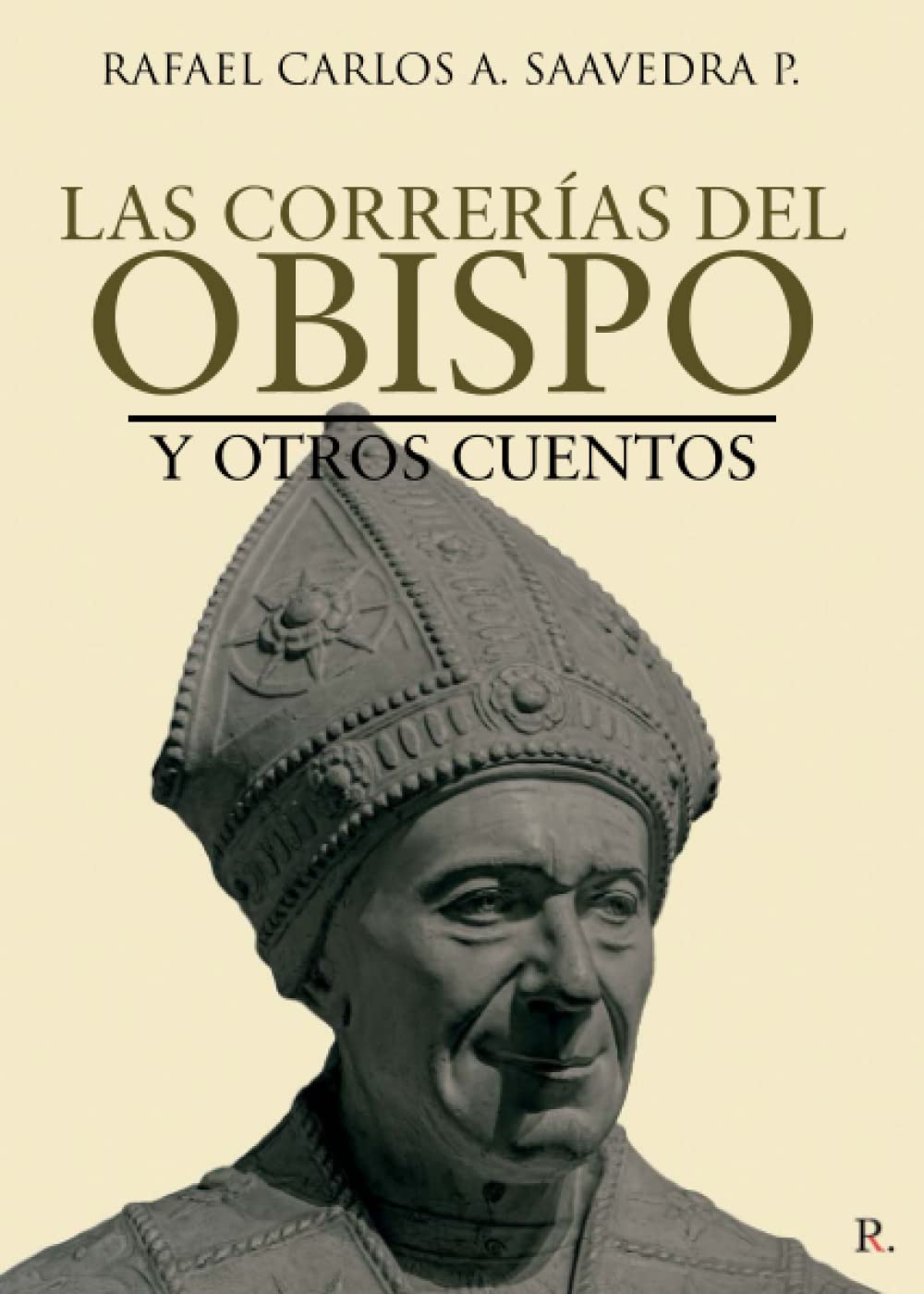 Las correrías del Obispo y otros cuentos Contemporary literature