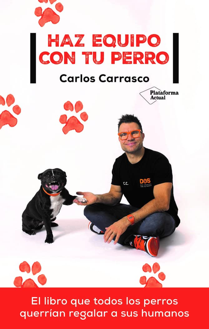 Haz equipo con tu perro/ Team Up with Your Dog book