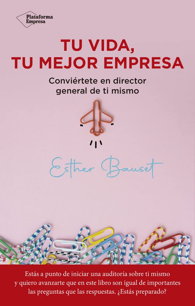 Tu vida, tu mejor empresa: Conviértete en director general de ti mismo book