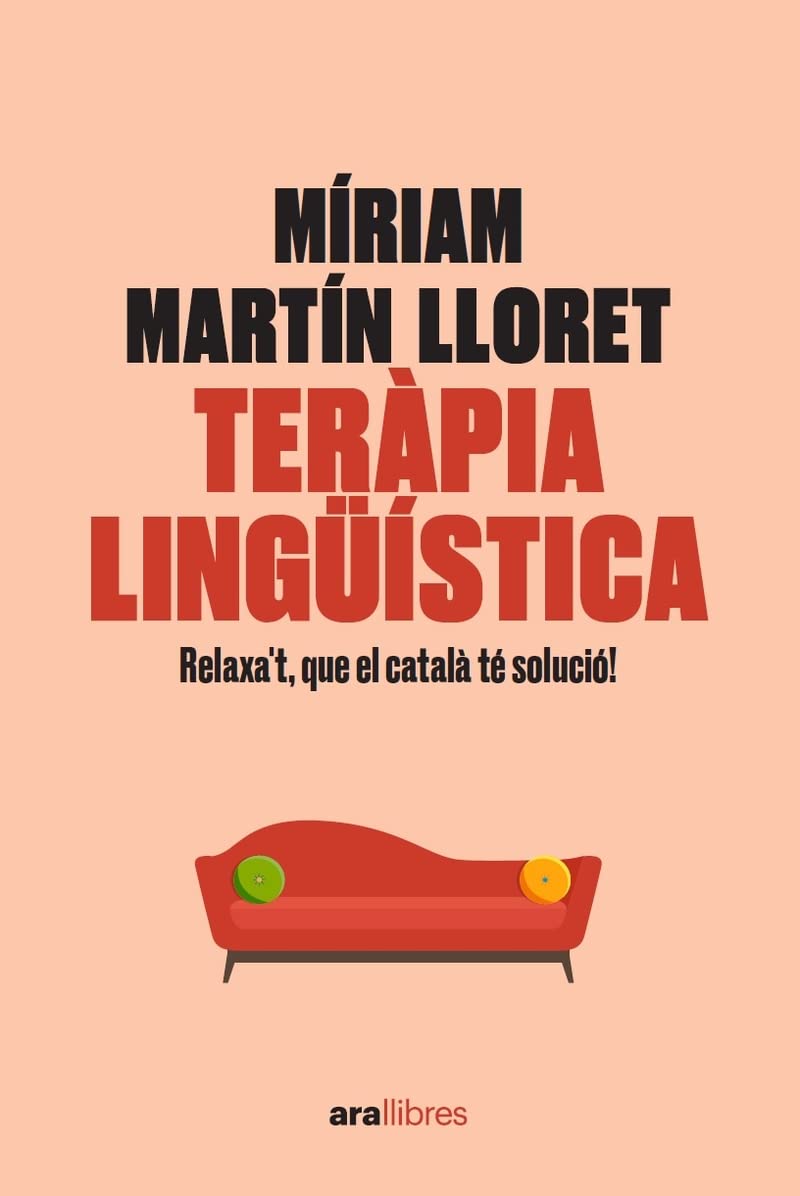 Teràpia lingüística. Relaxa't, que el català té solució! Foreign Languages ​​& Dictionaries