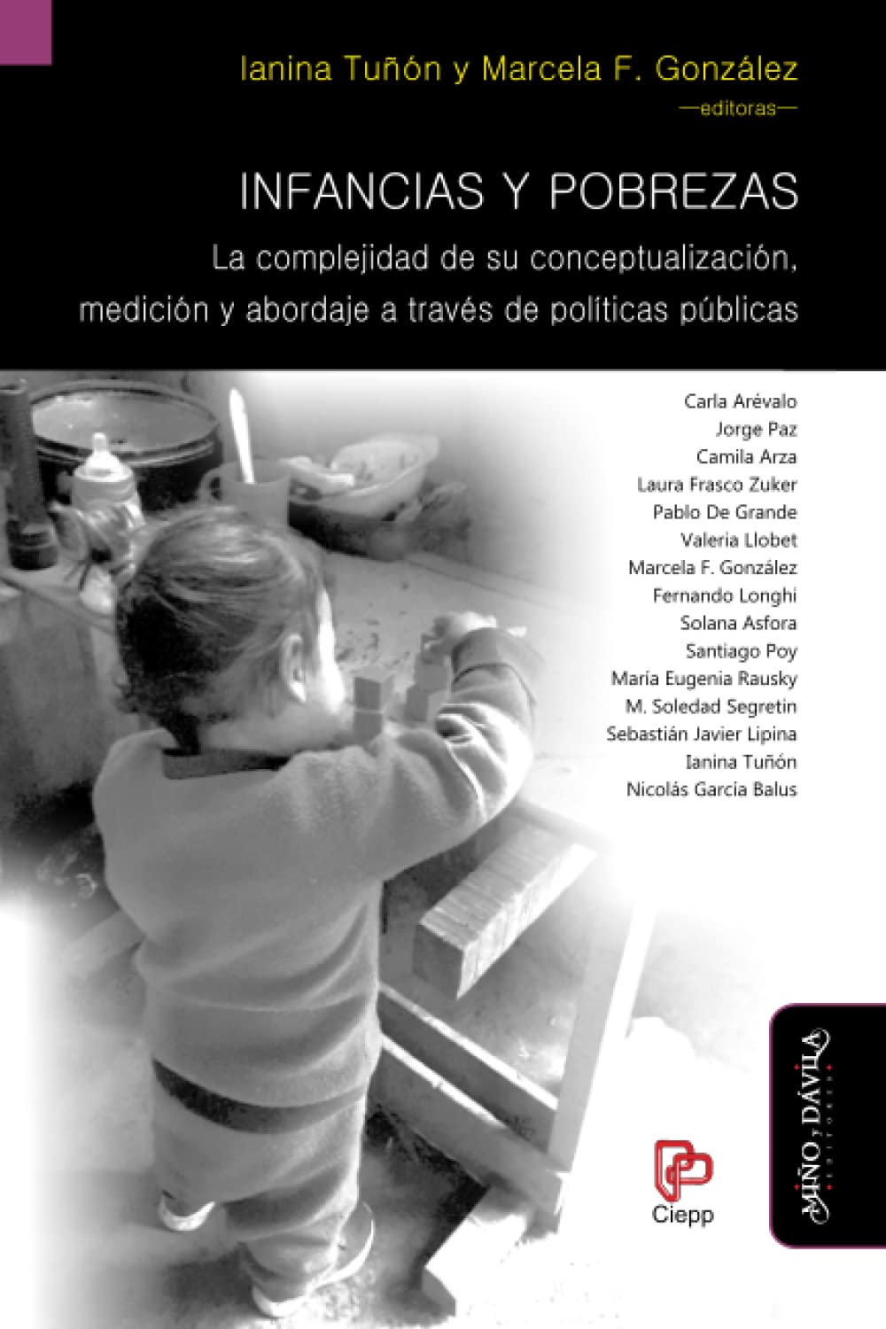 Infancias y pobrezas: La complejidad de su conceptualización, medición y abordaje a través de políticas públicas Books