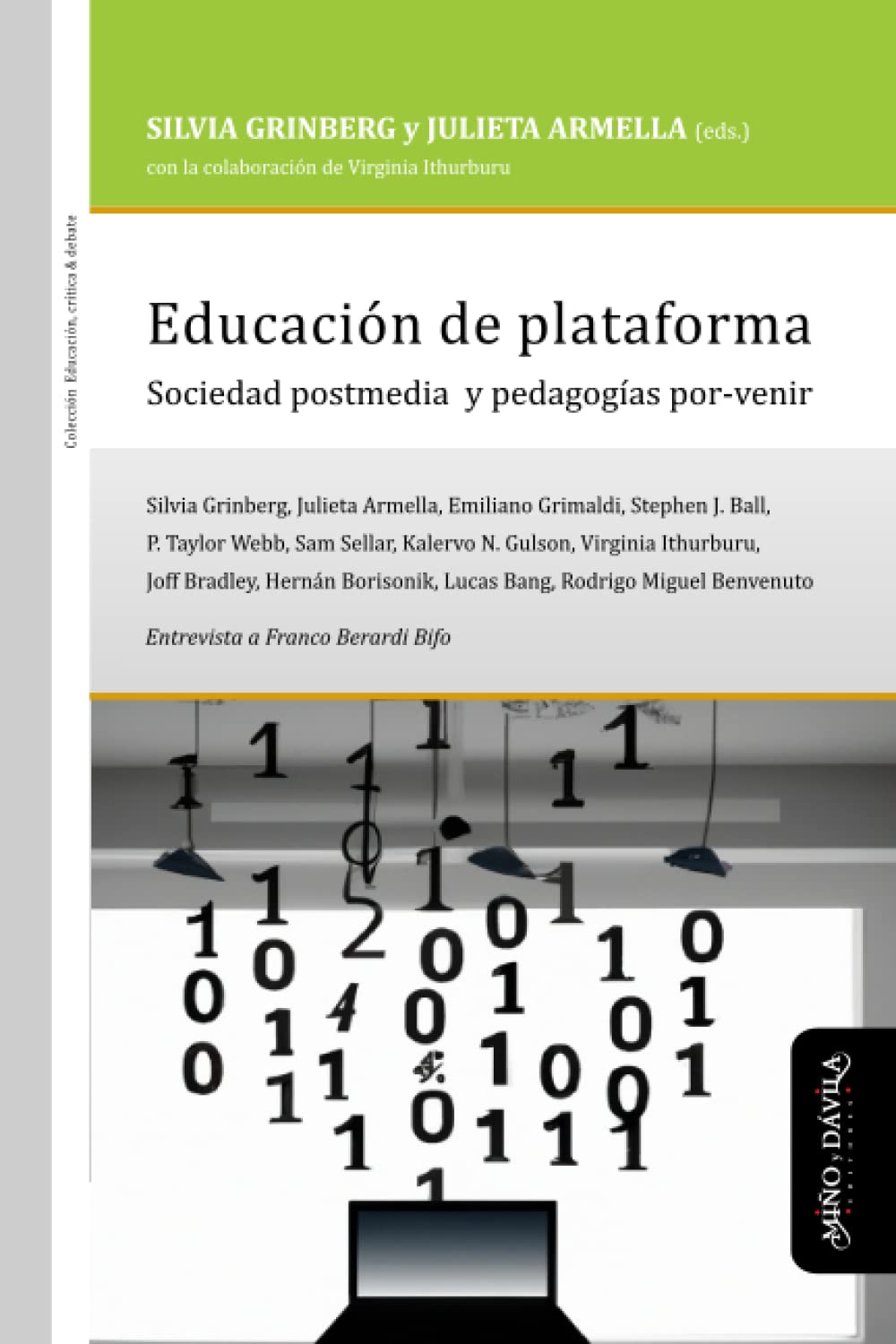 Educación de plataforma: Sociedad postmedia y pedagogías por-venir (Educación, crítica y debate, Band 70) Learning & Reference
