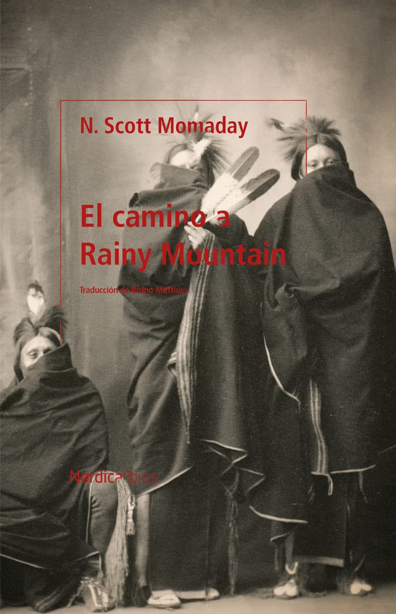 El camino a Rainy Mountain (Otras Latitudes) Contemporary literature