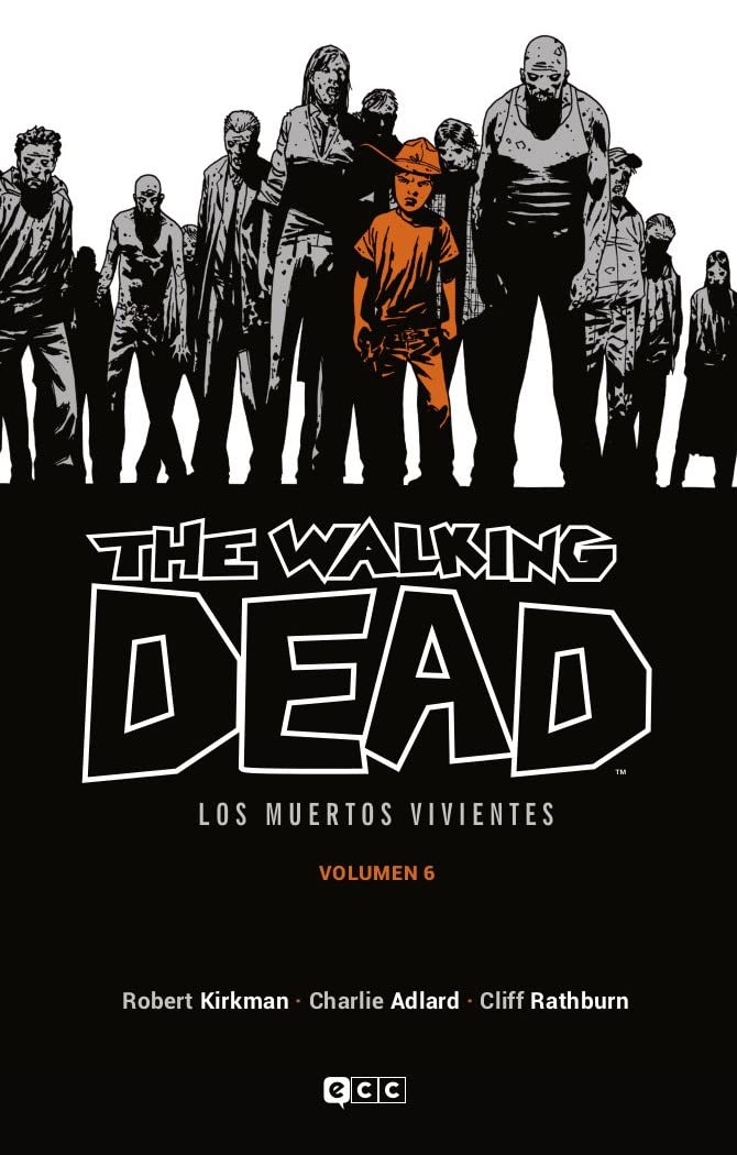 The Walking Dead (Los muertos vivientes) vol. 06 de 16 (The Walking Dead (Los muertos vivientes) (O.C.)) Superheroes
