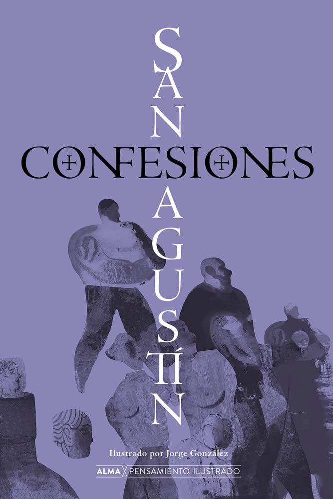 Confesiones de San Agustín (Pensamiento Ilustrado) Philosophy