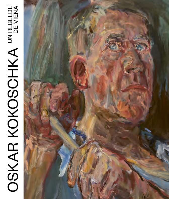 Oskar Kokoschka.: Un rebelde de Viena. book