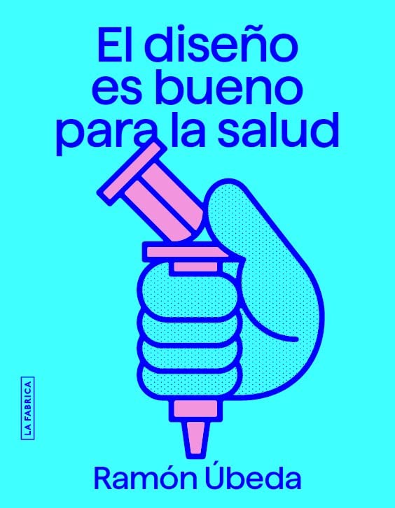 El diseño es bueno para la salud. book