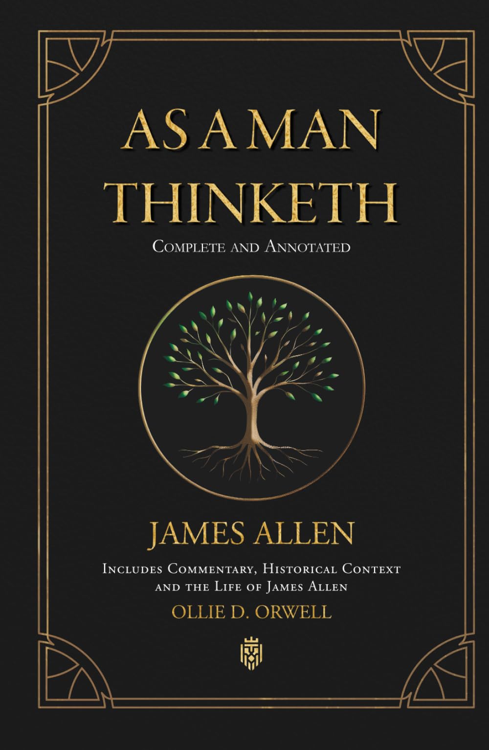 As a Man Thinketh | Complete and Annotated | Includes Commentary, Historical Context and the Life of James Allen Health, Nutrition & Fitness