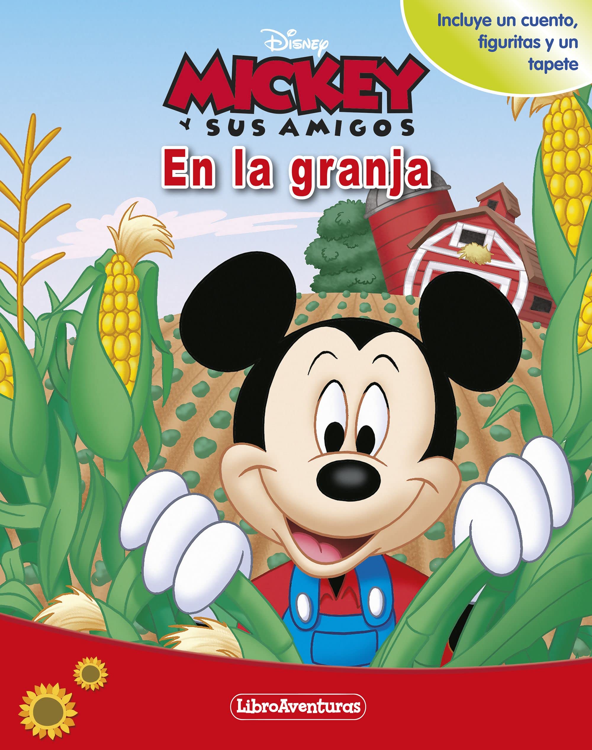 Mickey y sus amigos. En la granja. Libroaventuras: Incluye un cuento, figuritas y un tapete Tiptoi & Games