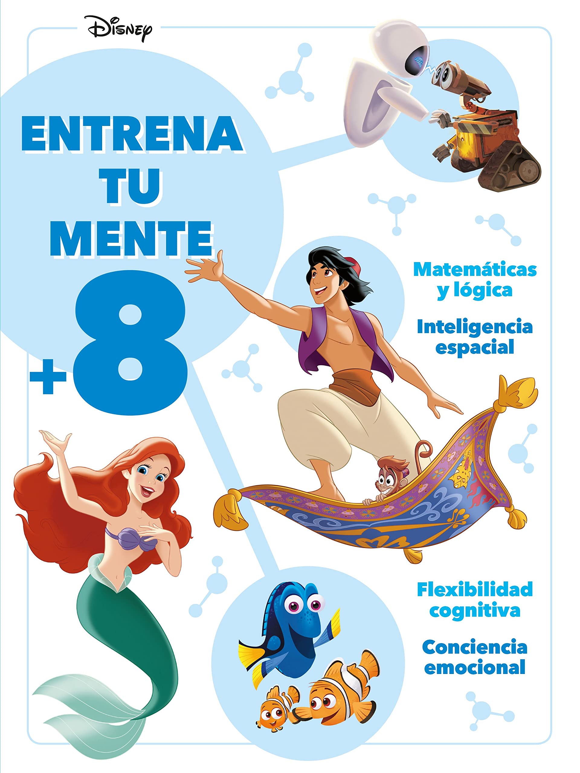 Disney. Entrena tu mente +8: Actividades y juegos a partir de 8 años book