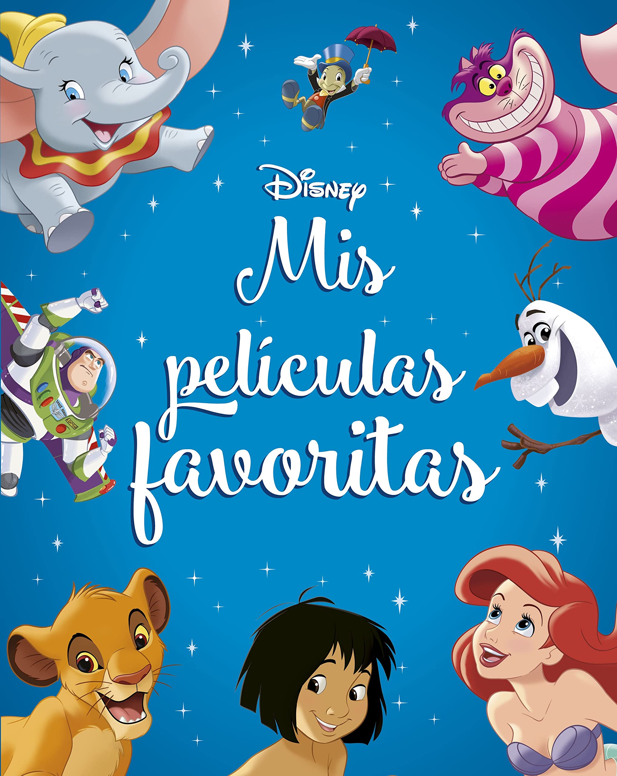 Disney. Mis películas favoritas: Recopilatorio de cuentos (Disney. Otras propiedades) Novels & Short Stories
