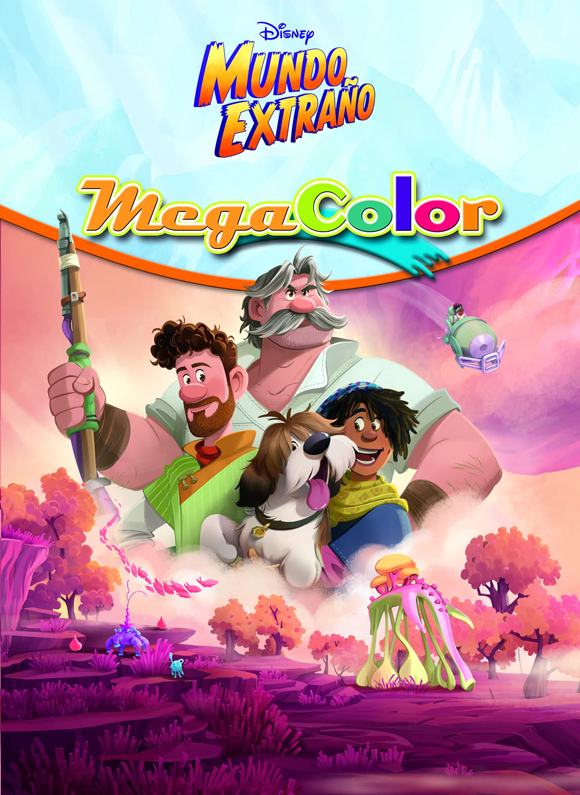 Mundo Extraño. Megacolor (Disney. Mundo Extraño) Tiptoi & Games