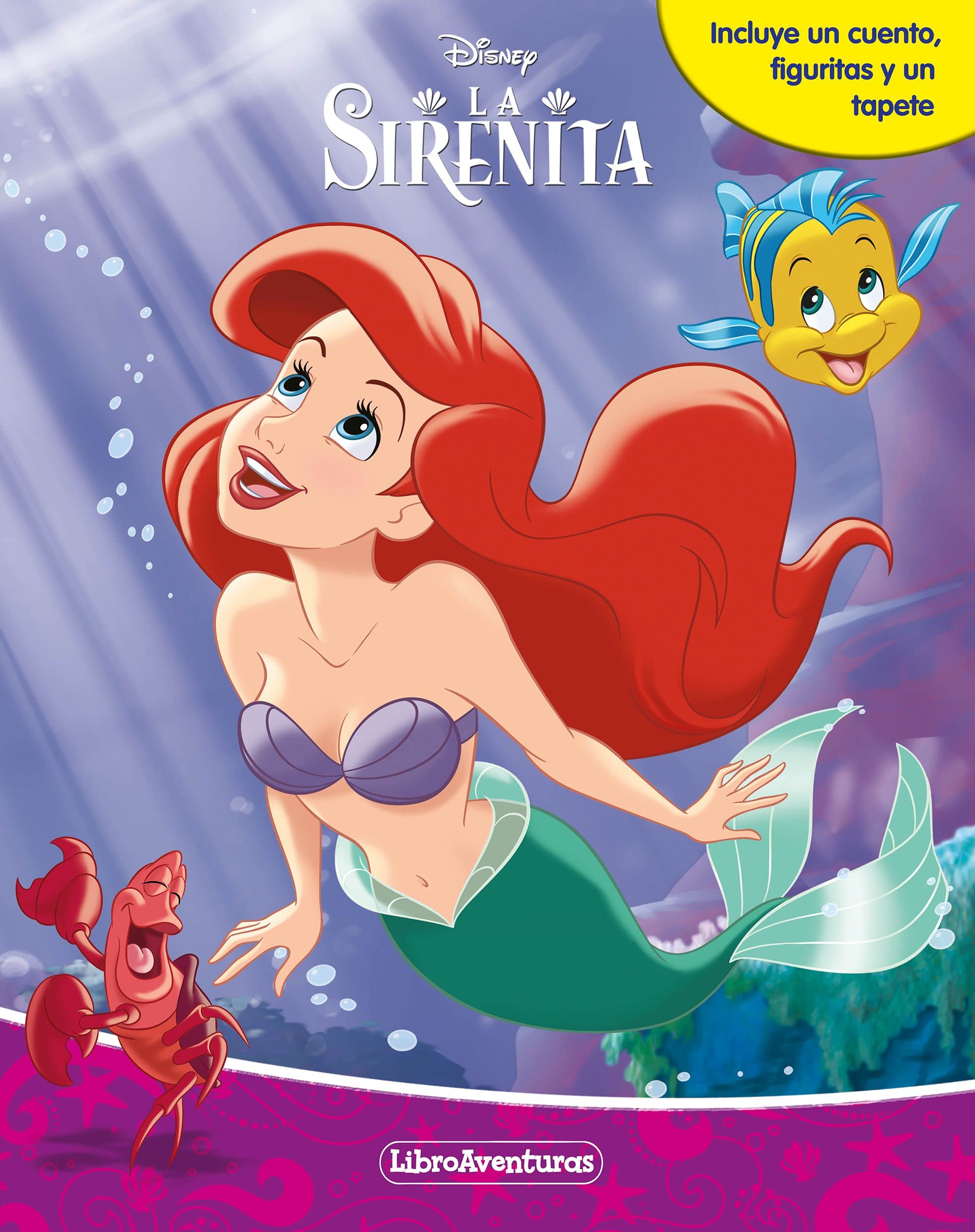 La Sirenita. Libroaventuras: Incluye un cuento, figuritas y un tapete book