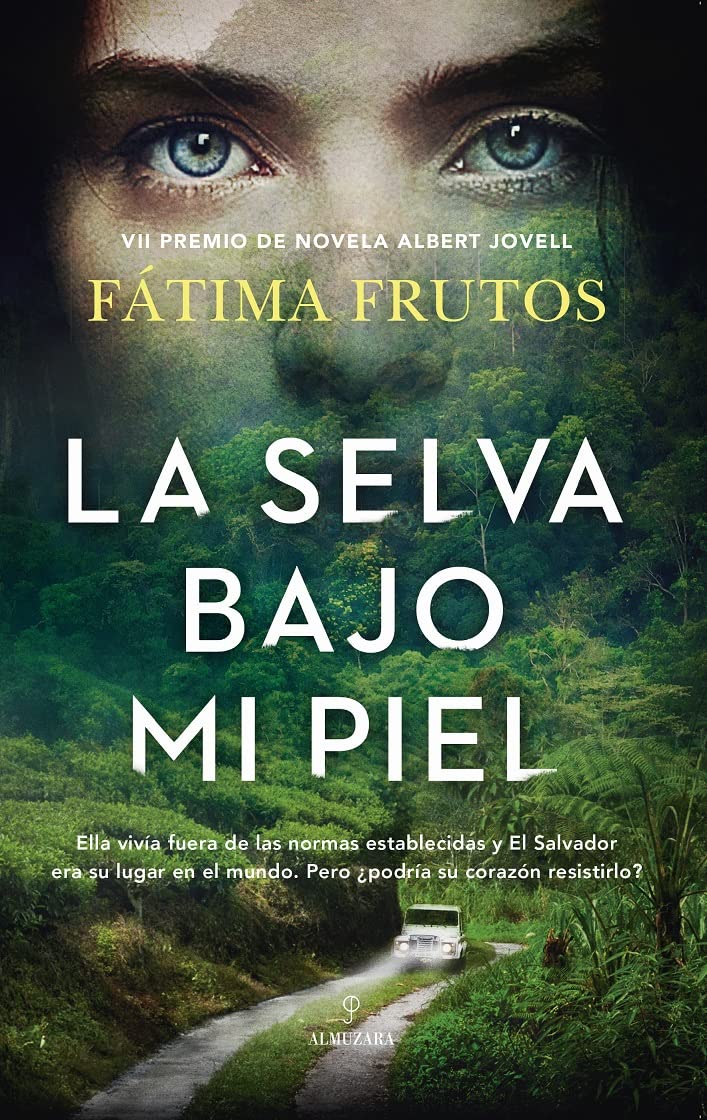 La selva bajo mi piel (Novela) Contemporary literature