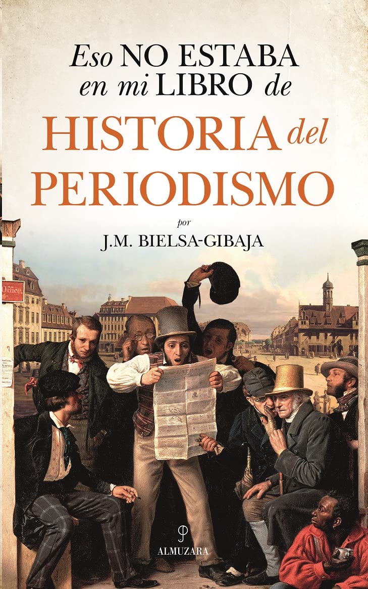 Eso no estaba en mi libro de Historia del Periodismo Politics & History