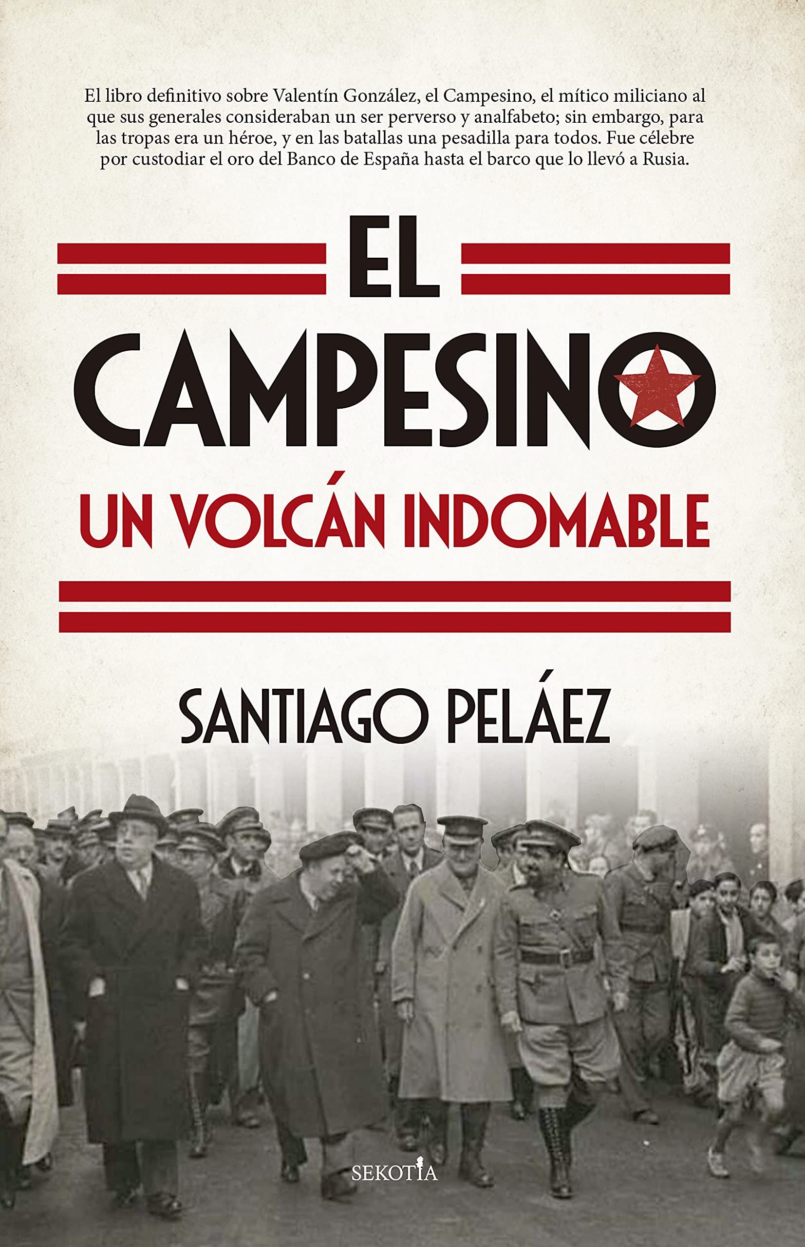El Campesino, un volcán indomable (Biblioteca de Historia) Books