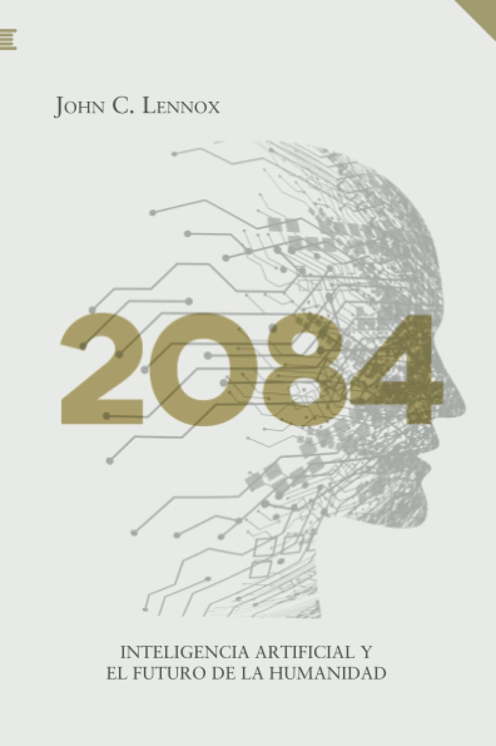 2084: Inteligencia artificial y el futuro de la humanidad Philosophy