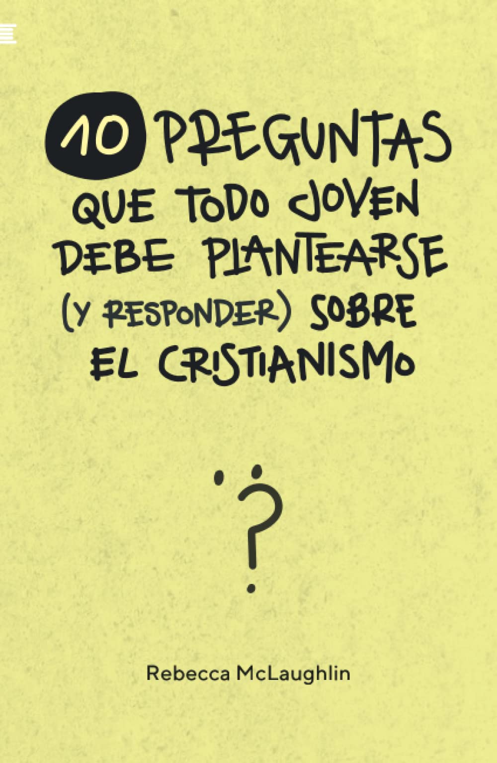 10 preguntas que todo joven debe plantearse (y responder) sobre el cristianismo Religion & Esotericism
