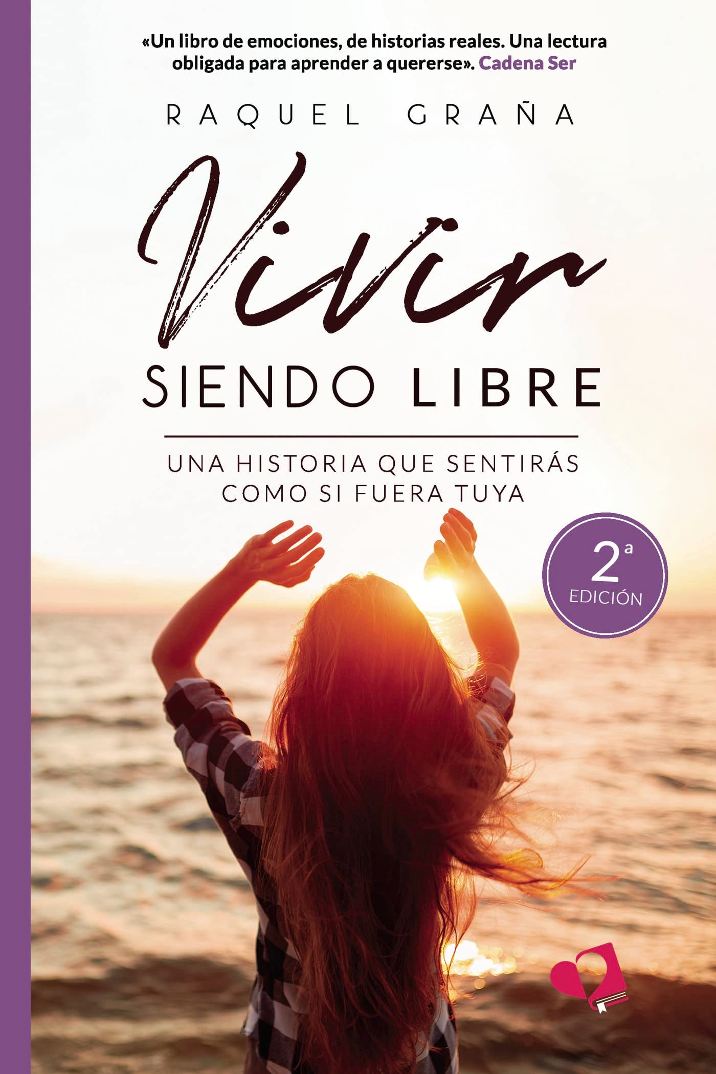 VIVIR siendo LIBRE: Una historia que sentirás como si fuera tuya book