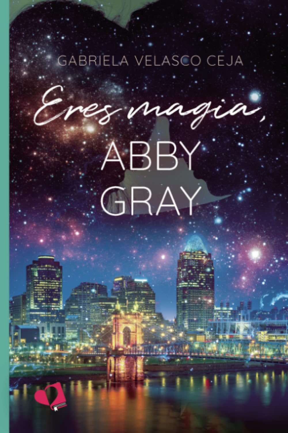 Eres magia, Abby Gray Contemporary Romance