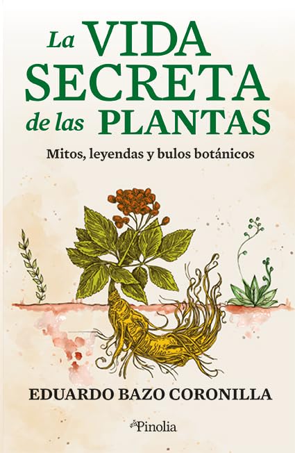 La vida secreta de las plantas: Mitos, leyendas y bulos botánicos (Divulgación científica) Mathematics