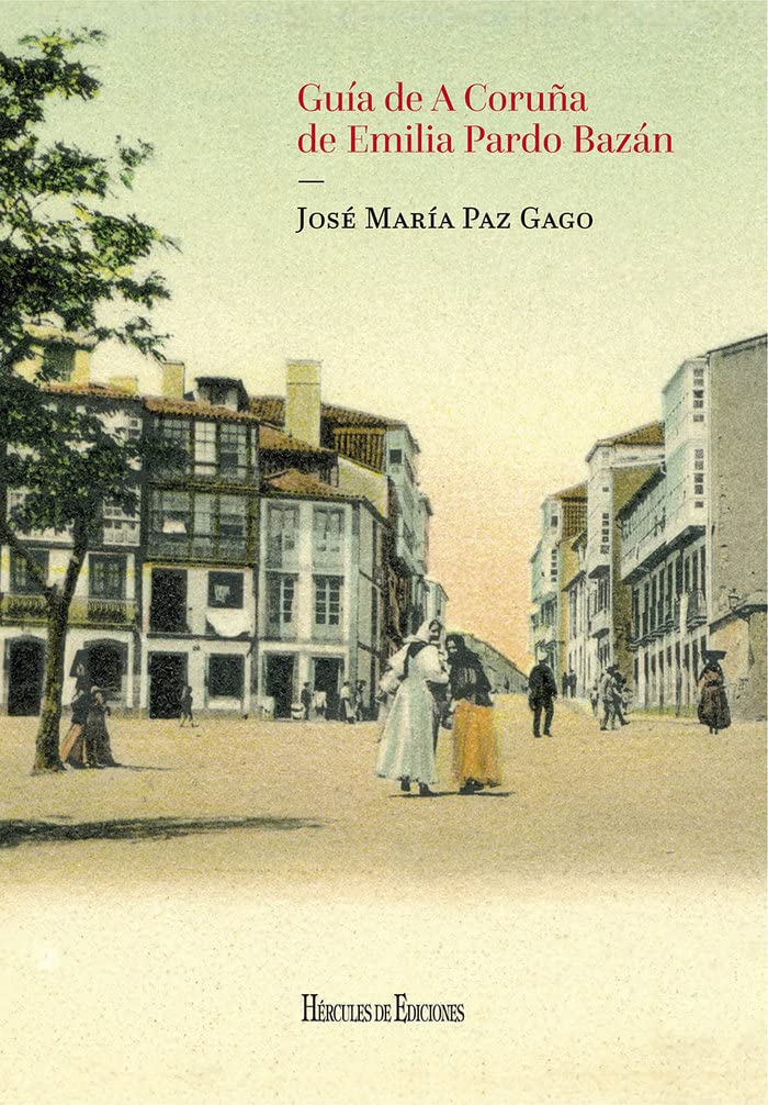 Guía de A Coruña de Emilia Pardo Bazán Books