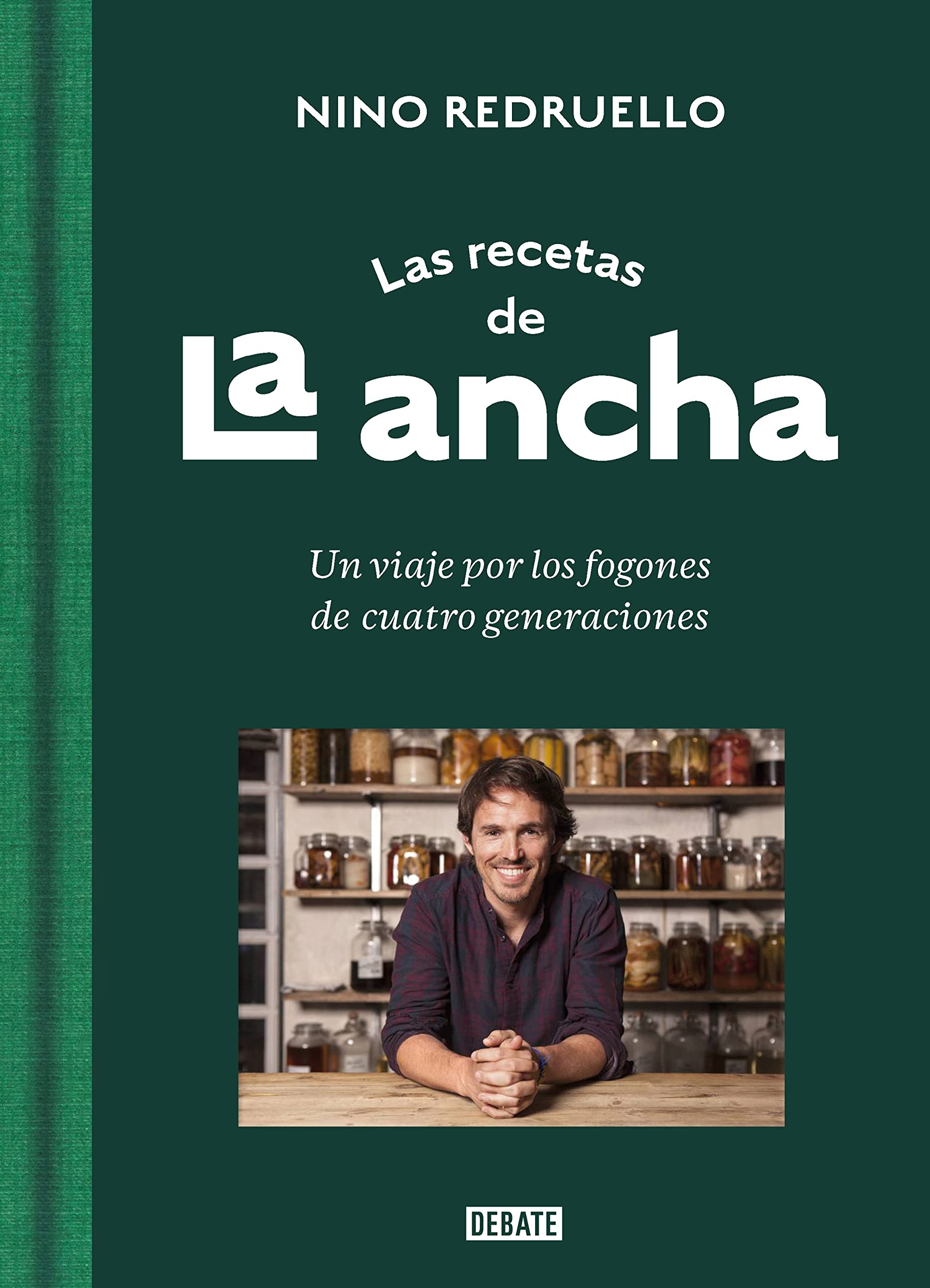 Las recetas de La Ancha: Un viaje por los fogones de cuatro generaciones (Cocina) Leisure, Home & Garden