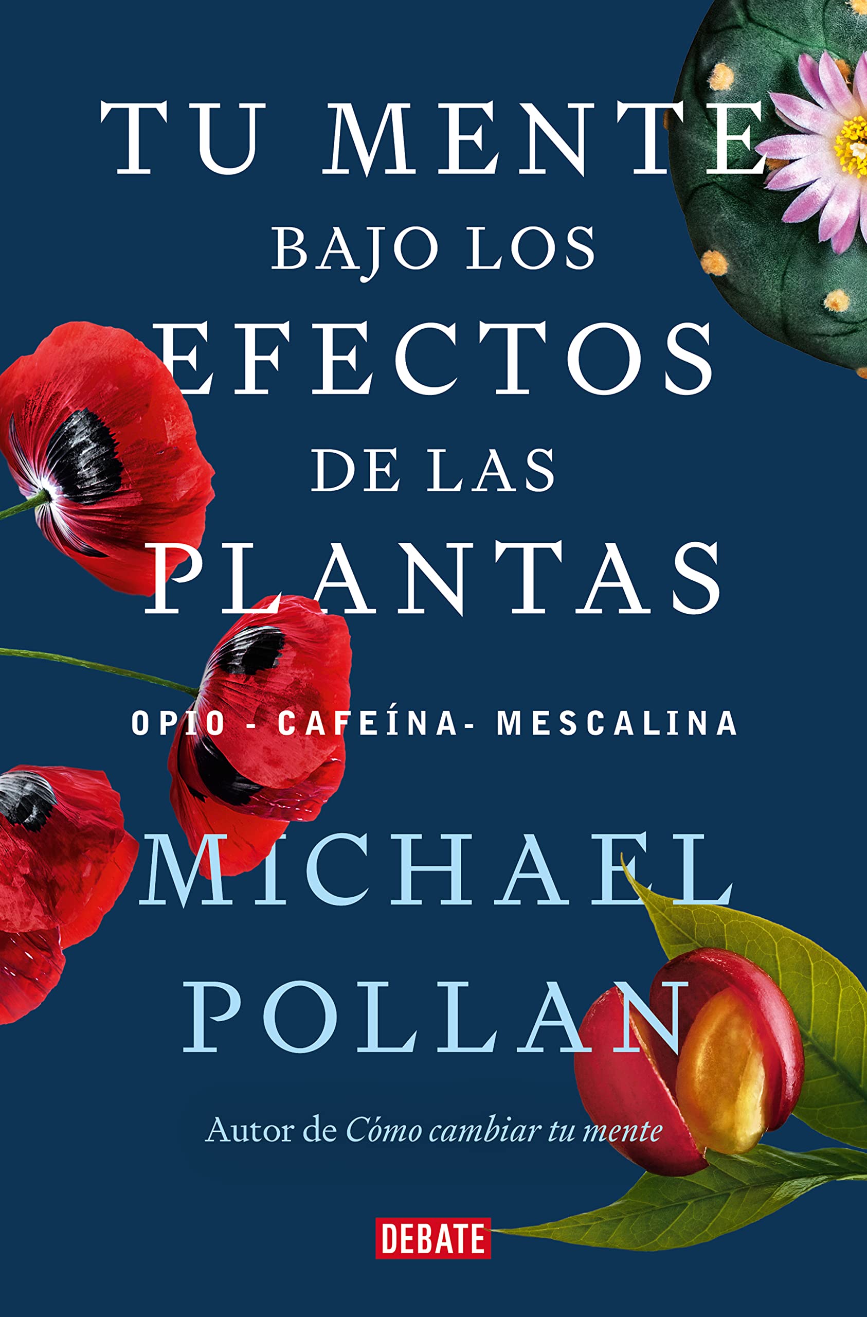 Tu mente bajo los efectos de las plantas / This Is Your Mind on Plants (Sociedad) Natural Sciences