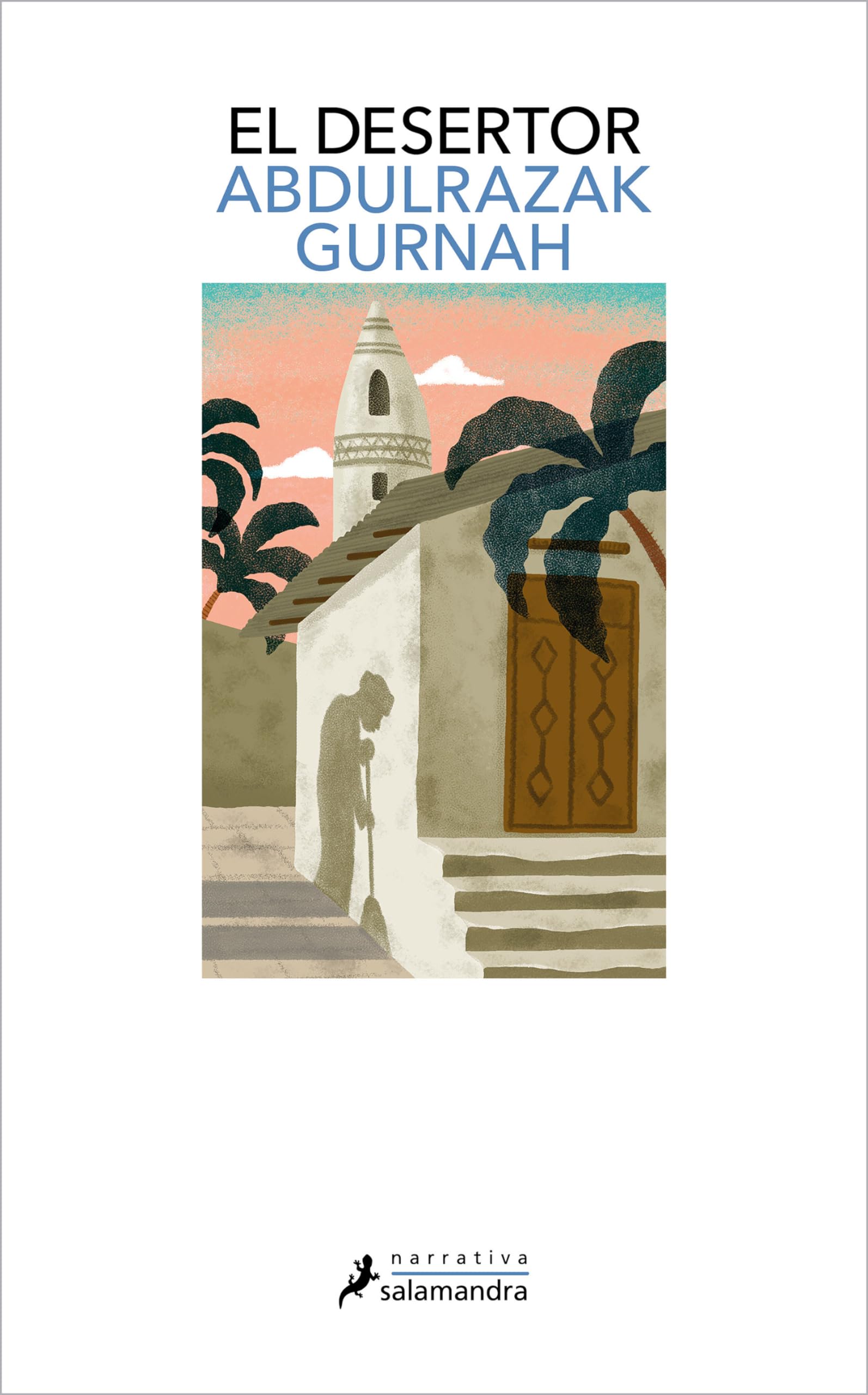 El Desertor. Premio Nobel de Literatura 2021 / Desertion book