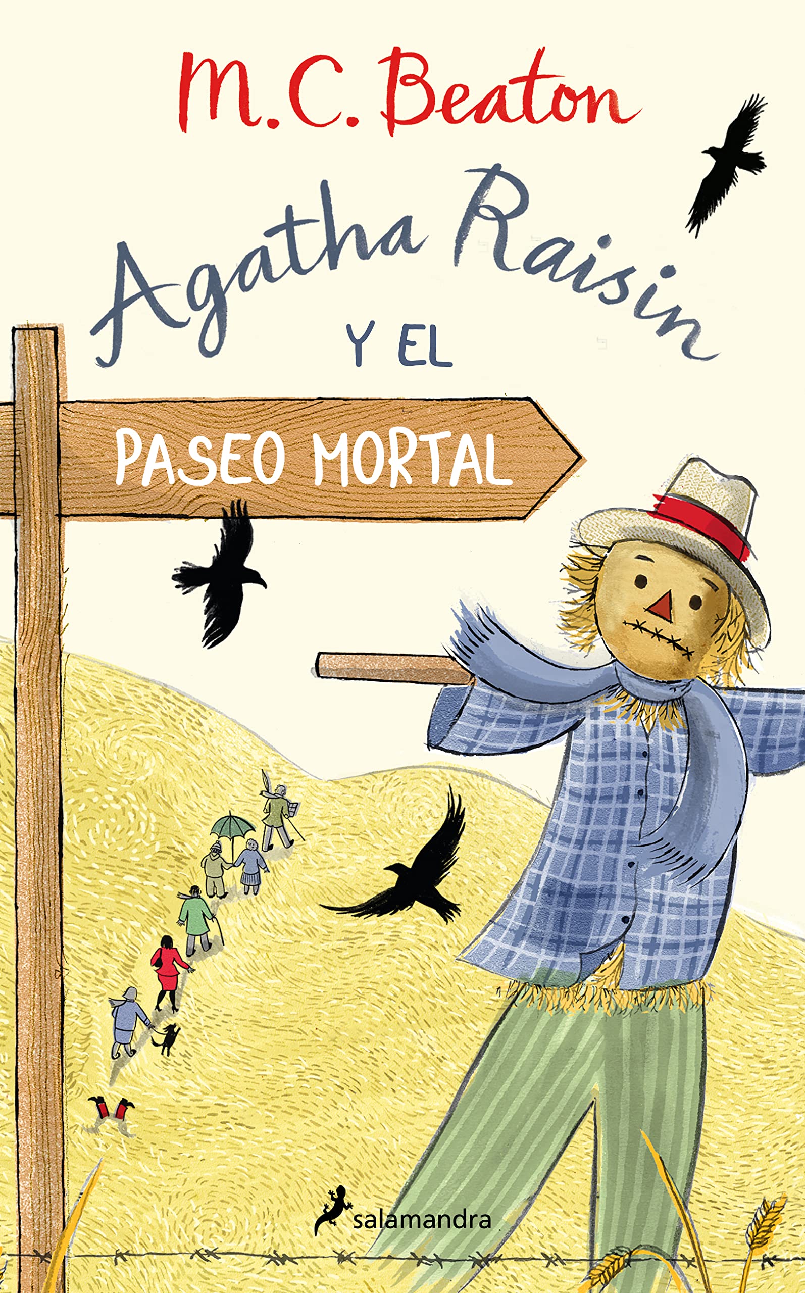Agatha Raisin y el paseo mortal (Agatha Raisin 4) (Novela (Best Seller), Band 4) Contemporary literature