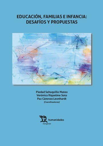 EDUCACION FAMILIAS E INFANCIA DESAFIOS Y PROPUESTAS (Márgenes) Business, Finance & Career