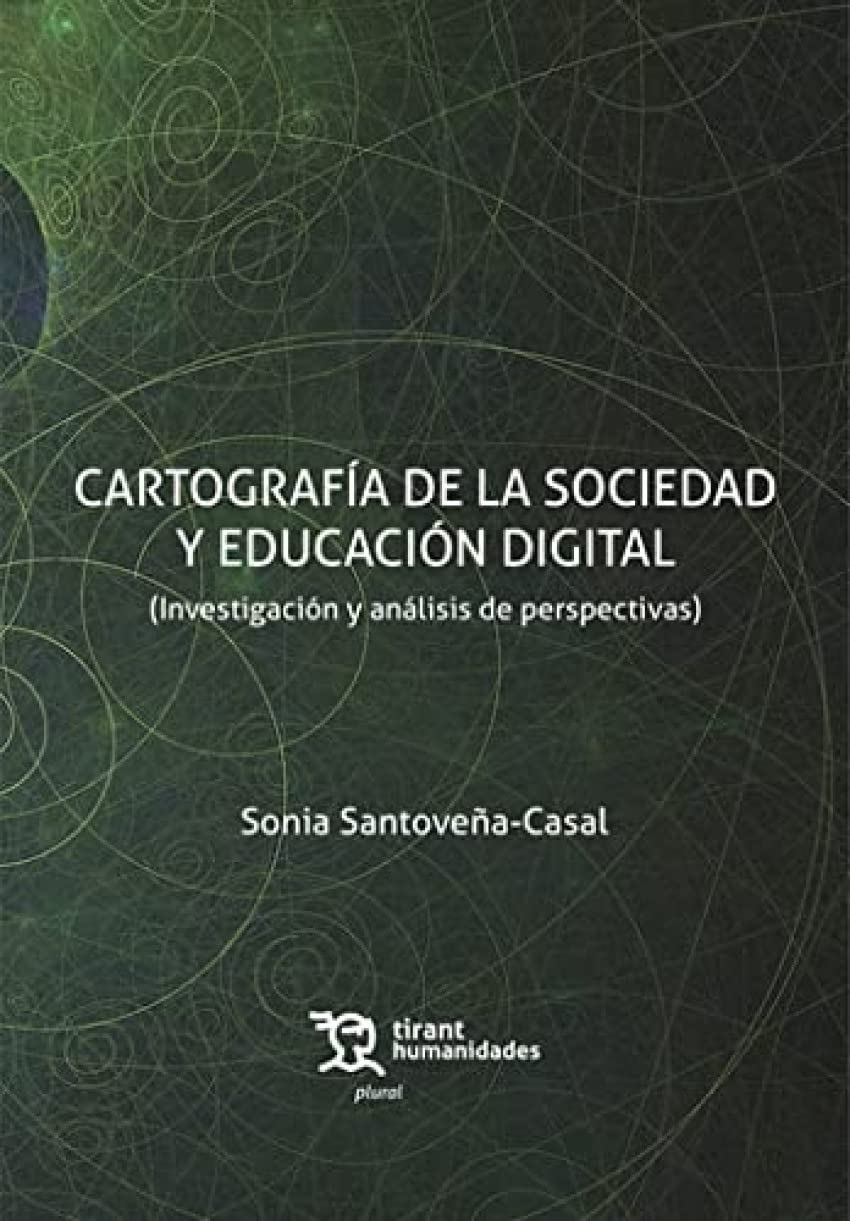 Cartografía de la sociedad y educación digital (Investigación y análisis de perspectivas) Non-fiction books