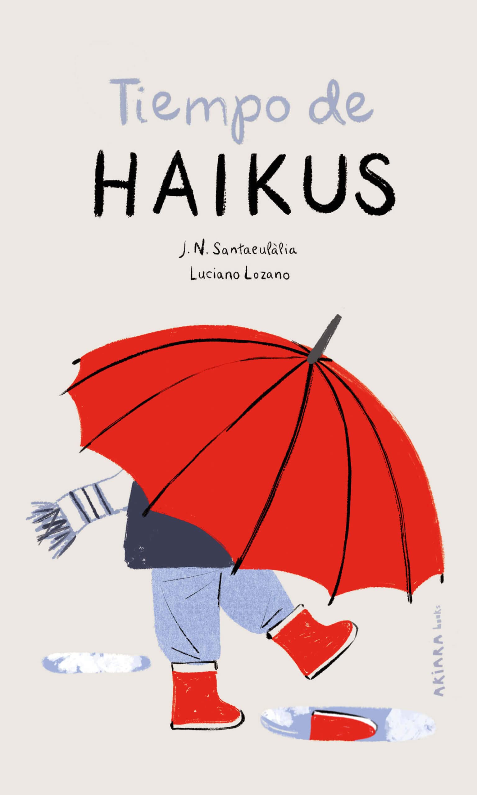 Tiempo de haikus (Akipoeta, Band 5) Poetry