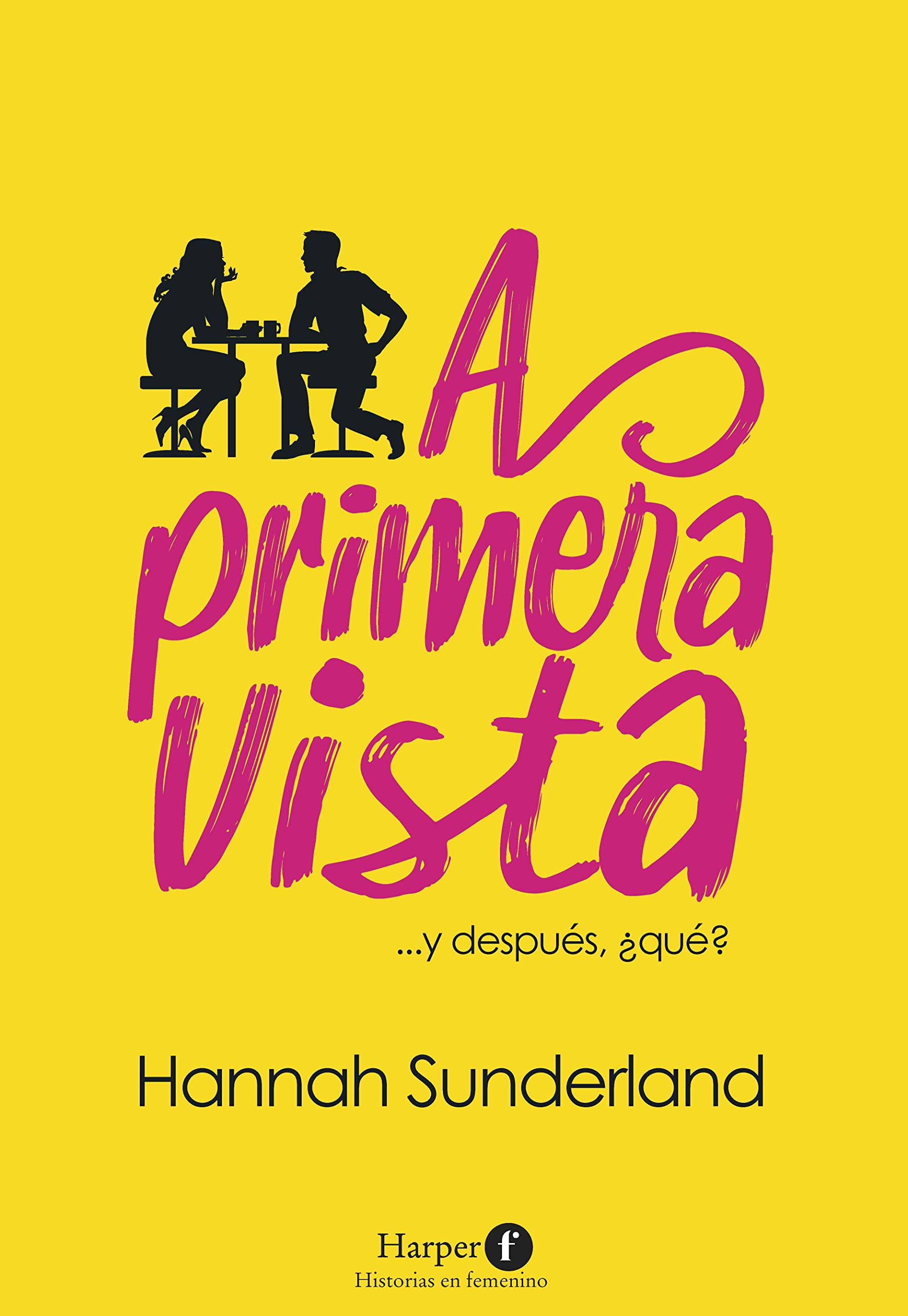 A primera vista (At First Sight - Spanish Edition) book