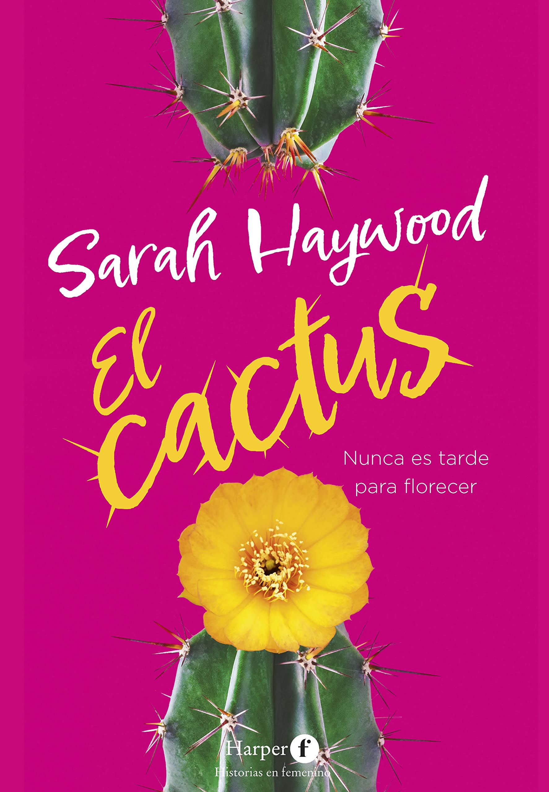 El cactus (The Cactus - Spanish Edition) (Harper F) Contemporary literature